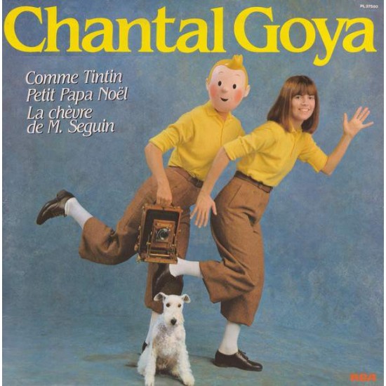 Chantal Goya ‎"Comme Tintin - Petit Papa Noël - La Chèvre De M. Seguin" (LP)