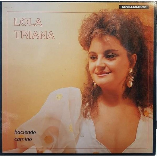 Lola Triana ‎"Haciendo Camino" (LP)