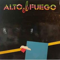 Alto El Fuego - Alto El Fuego (12") 