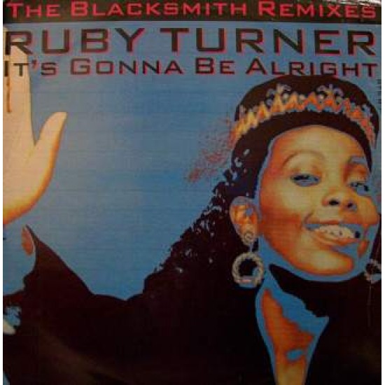 Ruby Turner "It's Gonna Be Alright" (The Blacksmith Remixes) (12")