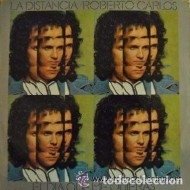 Roberto Carlos - La Distancia El Dia Que Me Quieras (LP)  Roberto Carlos - La Distancia El Dia Que Me Quieras (LP)