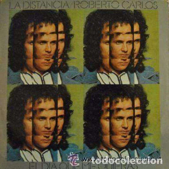 Roberto Carlos  "La Distancia El Dia Que Me Quieras "(LP) 