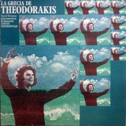 Mikis Theodorakis - La Grecia De Theodorakis (LP)  Mikis Theodorakis - La Grecia De Theodorakis (LP)