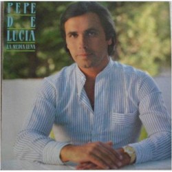 Pepe De Lucía - La Media Luna (LP)  Pepe De Lucía - La Media Luna (LP)