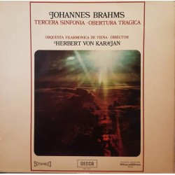 Johannes Brahms – Herbert von Karajan, Orquesta Filarmonica De Viena - Tercera Sinfonia · Obertura Tragica (LP) 