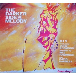 DJ V - The Darker Side Of Melody (12") 