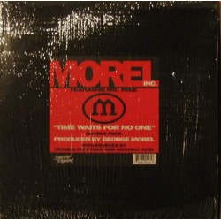 Morel Inc. ‎"Time Waits For No One" (2x12")