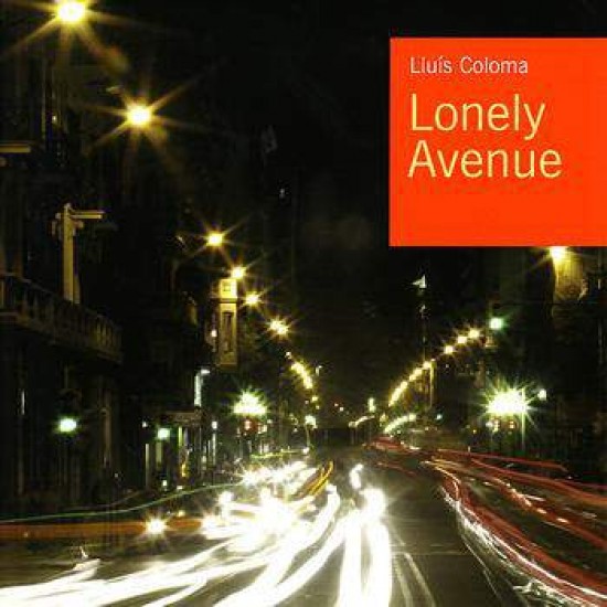 Lluís Coloma "Lonely Avenue" (CD) 