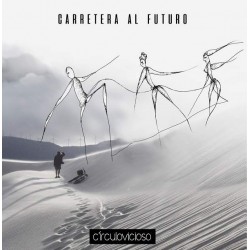 Circulo Vicioso - Carretera Al Futuro (LP)  Circulo Vicioso - Carretera Al Futuro (LP)