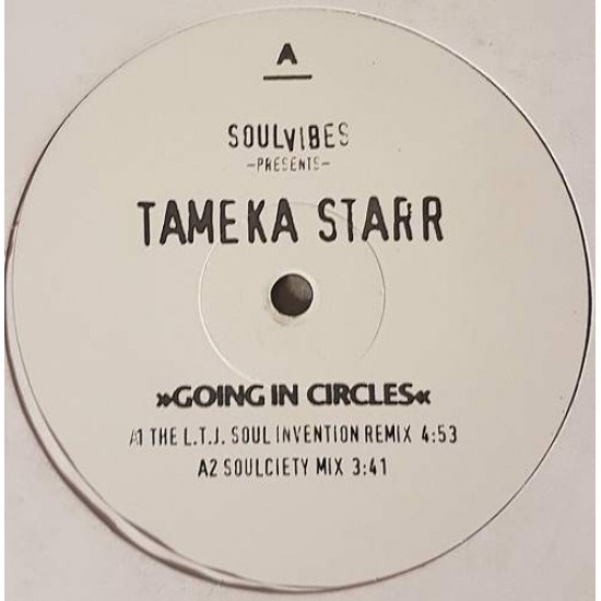 Tameka Starr "Going In Circles" (12")