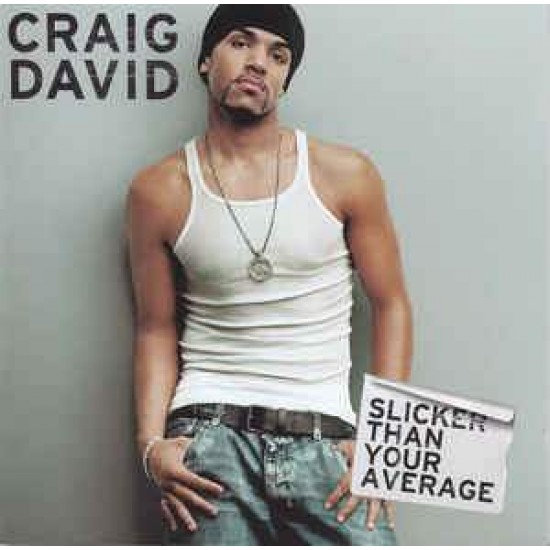 Craig David "Slicker Than Your Average" (CD) 