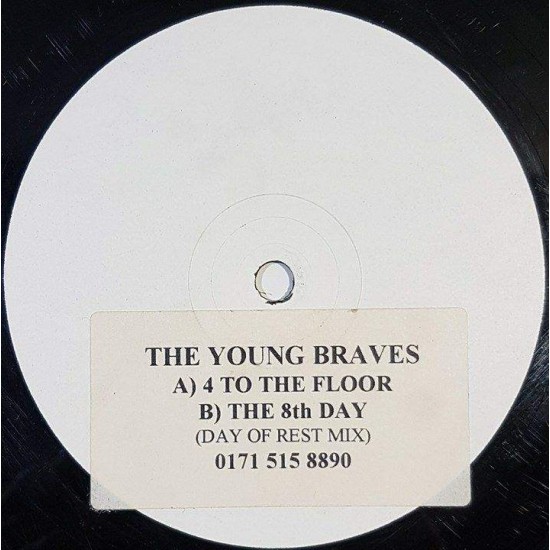 The Young Braves "4 To The Floor / The 8th Day" (12")