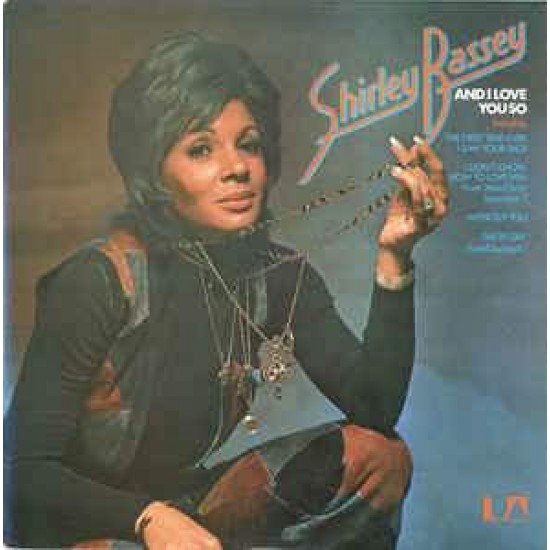 Shirley Bassey ‎ "And I Love You So" (LP)