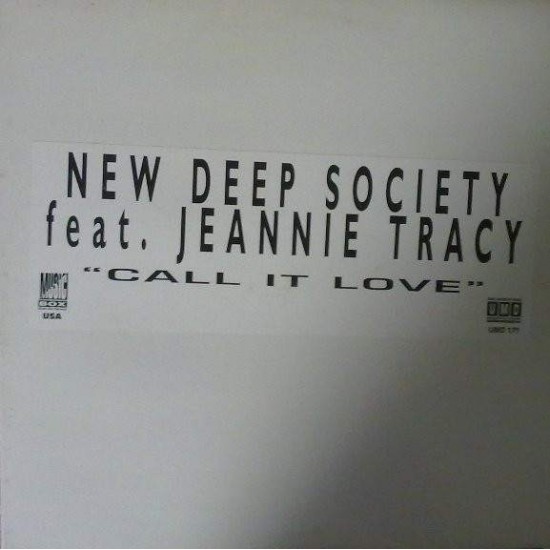 New Deep Society Feat. Jeannie Tracy "Call It Love" (12")