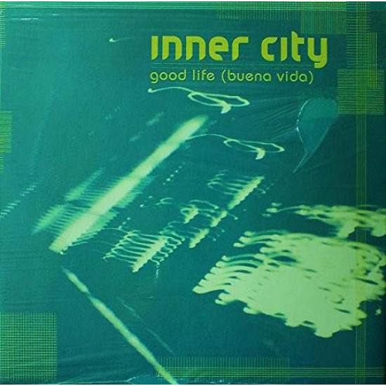 Inner City ‎"Good Life (Buena Vida)" (12")