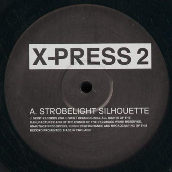 X-Press 2 ‎ "Strobelight Silhouette  Bi-Curious Magic" (12")