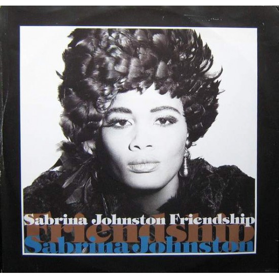 Sabrina Johnston ‎"Friendship" (12")