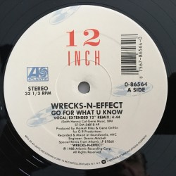 Wrecks-N-Effect ‎"Go For What U Know" (12") 