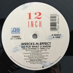 Wrecks-N-Effect - Go For What U Know (12")  Wrecks-N-Effect - Go For What U Know (12")