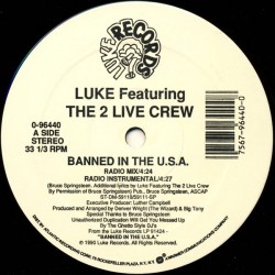 Luke feat. The 2 Livecrew "Banned In The U.S.A." (12") 
