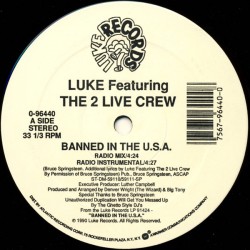 Luke feat. The 2 Livecrew - Banned In The U.S.A. (12")  Luke feat. The 2 Livecrew - Banned In The U.S.A. (12")