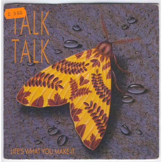 Talk Talk ‎"Life's What You Make It" (7") 