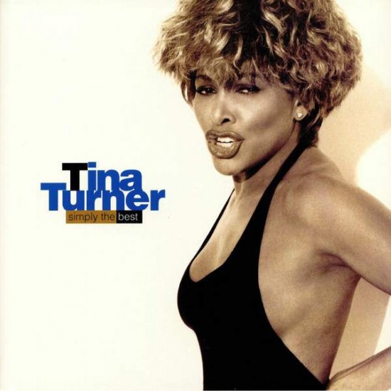 Tina Turner ‎"Simply The Best" (2xLP - Gatefold)