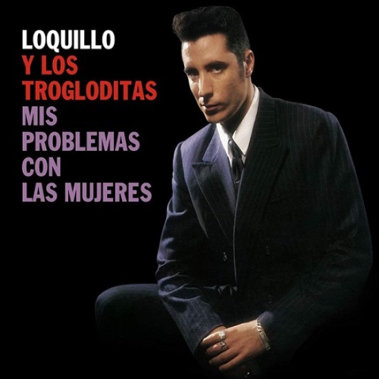 Loquillo Y Los Trogloditas "Mis Problemas Con Las Mujeres" (LP + CD) 