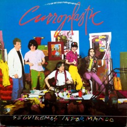 Curroplastic - Seguiremos Informando (LP)*  Curroplastic - Seguiremos Informando (LP)*