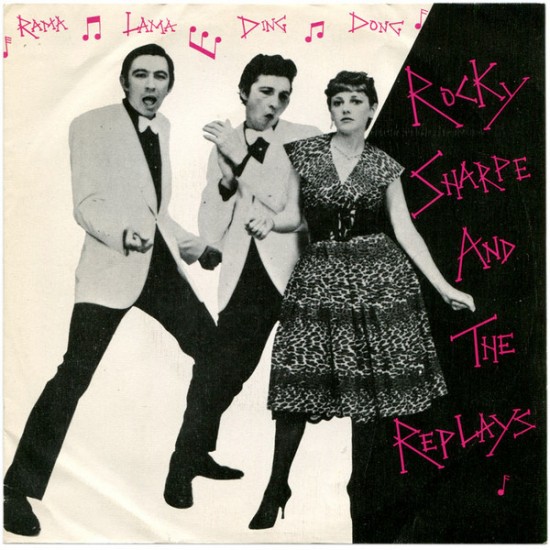 Rocky Sharpe And The Replays "Rama Lama Ding Dong" (7") 