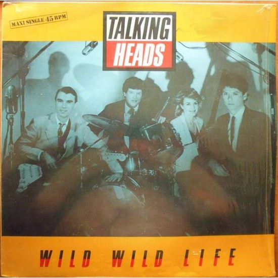 Talking Heads ‎"Wild Wild Life" (12") 