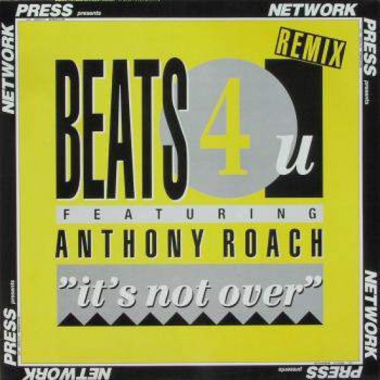 Beats 4 U Featuring Anthony Roach ‎"It's Not Over (Remix)" (12") 