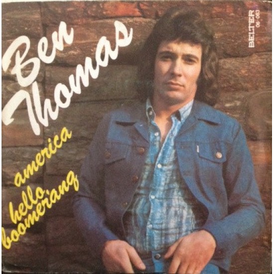 Ben Thomas "America / Hello Boomerang" (7") 