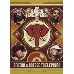 Black Eyed Peas "Behind The Bridge To Elephunk" (DVD) 