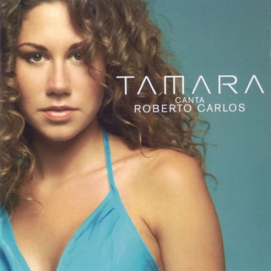 Tamara "Canta Roberto Carlos" (CD) 