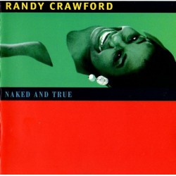 Randy Crawford ‎"Naked And True" (CD)