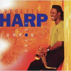 Everette Harp ‎"Common Ground" (CD)