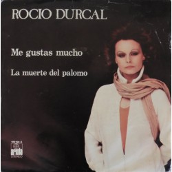 Rocio Durcal - Me Gustas Mucho (7")  Rocio Durcal - Me Gustas Mucho (7")