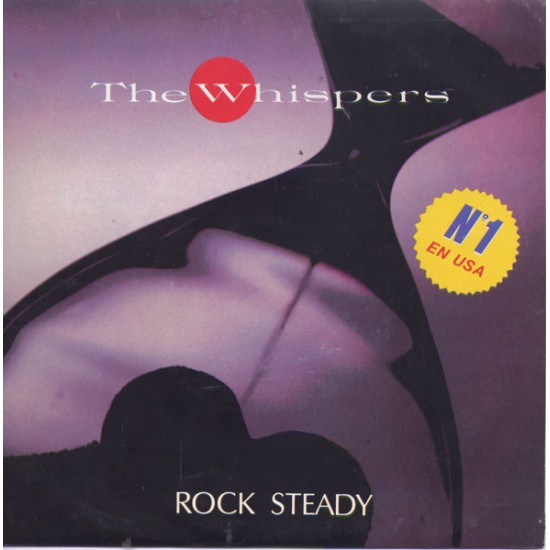 The Whispers ‎"Rock Steady" (7") 