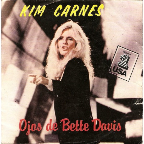 Kim Carnes ‎"Ojos De Bette Davis" (7") 