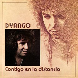 Dyango ‎"Contigo En La Distancia" (LP) 