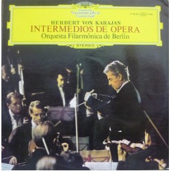 Herbert von Karajan, Orquesta Filarmónica De Berlín - Intermedios De Ópera (LP) 