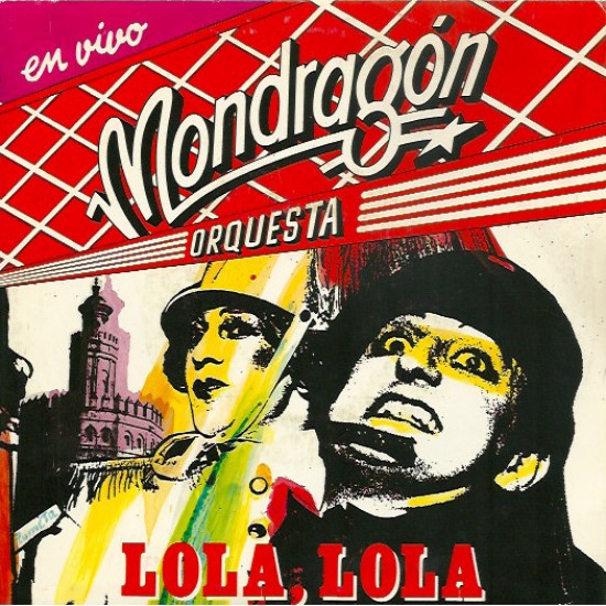 Orquesta Mondragón ‎"Lola ,Lola (En Vivo)" (7") 