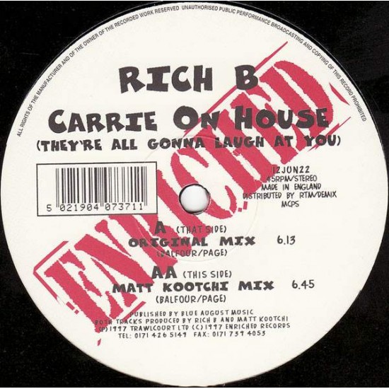 Rich B "Carrie On House They're All Gonna Laugh At You" (12")