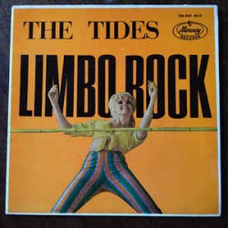 The Tides - Limbo Rock (7")  The Tides - Limbo Rock (7")