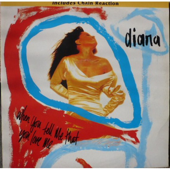 Diana Ross ‎"When You Tell Me That You Love Me" (12") 