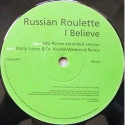 Russian Roulette - I Believe (12") 