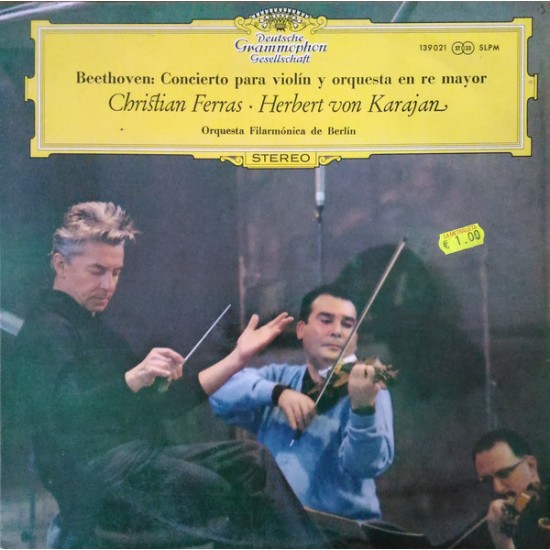 Beethoven – Christian Ferras · Herbert von Karajan, Orquesta Filarmónica de Berlín ‎"Concierto Para Violín y Orquesta En Re Mayor" (LP) 