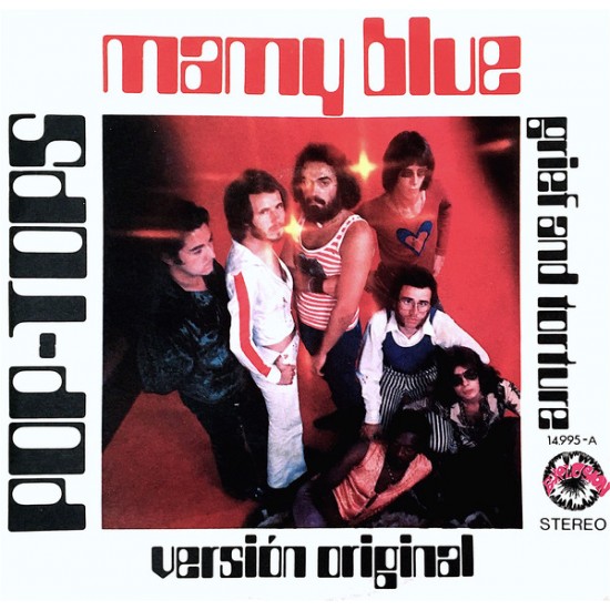 Pop-Tops "Mamy Blue" (7") 