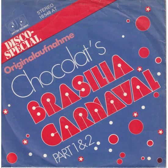 Chocolat's ‎"Brasilia Carnaval (Part 1&2)" (7") 